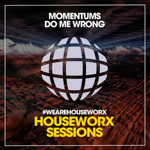 Momentums《Do Me Wrong(Club Mix)》[MP3_LRC]