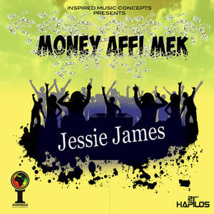 Jessie James《Money Affi Mek Riddim(Instrumental)》[MP3_LRC]