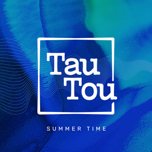 TauTou&Yeet&Kieth A Wolves《Summer Time》