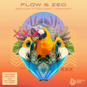 Flow & Zeo《Speechless》[MP3_LRC]