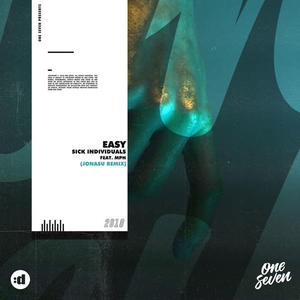 Sick Individuals&MpH&Jonasu&Joep Smeele&Rinze Hofstee&Toby van Veldhuizen&Ella Molly Natalia Pettersson Hammar《Easy(Jonasu Remix)》[MP3_LRC]