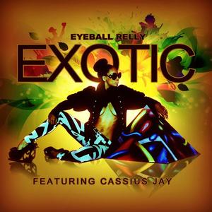 Eyeball Relly&Cassius Jay《Exotic》[MP3_LRC]