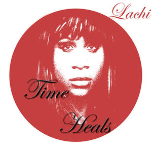 Lachi《Time Heals》[MP3_LRC]