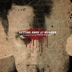 Papa Roach《Getting Away With Murder》[MP3_LRC]