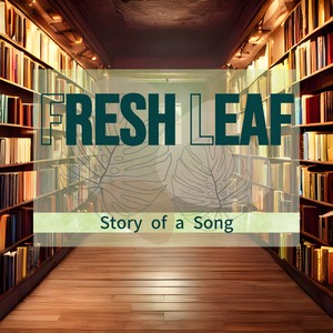 Fresh Leaf《A Morning of Books》