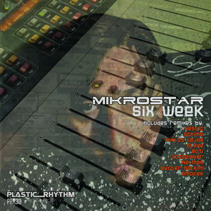 Mikrostar《Six Week》