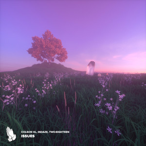Colson XL&INDAZE&two:eighteen《Issues (ft. two:eighteen)》