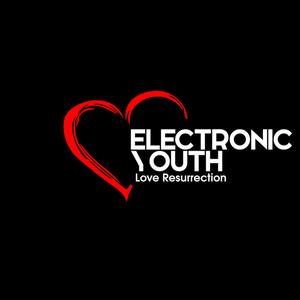 Electronic Youth《Love Resurrection(Radio Edit)》[MP3_LRC]