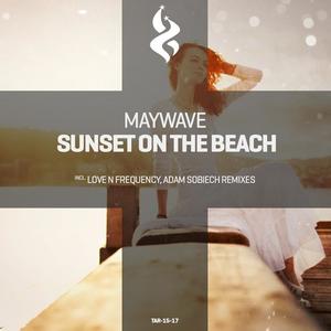 Maywave《Sunset On the Beach(Love N Frequency Remix)》[MP3_LRC]