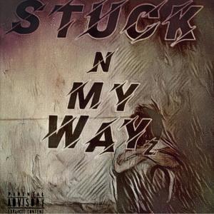 k3ltec&2zip¿《StuckN MyWayz (feat. 2zip¿)》