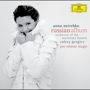 Anna Netrebko&Mariinsky Orchestra&Valery Abisalovich Gergiev《12 Songs, Op. 21 - Arr. By Michael Rot - Song op.21 no.7》[MP3_LRC]