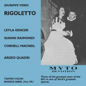 Argeo Quadri&Cornell Macneil&Juan Zanin&Gianni Raimondi《Voi congiursate contro noi (Rigoletto, Monterone, Duca, Chorus)(Live)》[MP3_LRC]