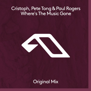 Cristoph&Pete Tong&Paul Rogers《Where's The Music Gone》[MP3_LRC]