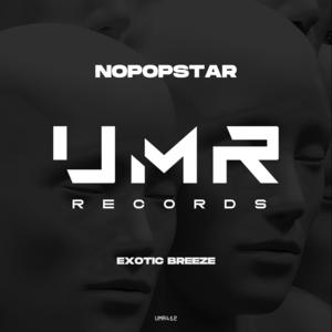 Nopopstar《Exotic Breeze》[MP3_LRC]