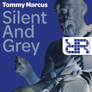 Tommy Marcus《Silent And Grey(Htd Radio Edit)》[MP3_LRC]