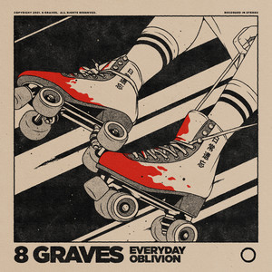 8 Graves《Everyday Oblivion》[MP3_LRC]