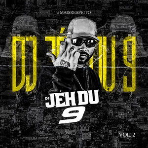 DJ Jéh Du 9&MC Buraga&Mc Duartt&MC Mn《O Jéh Du 9 Me Dá Tesão(Explicit)》[MP3_LRC]