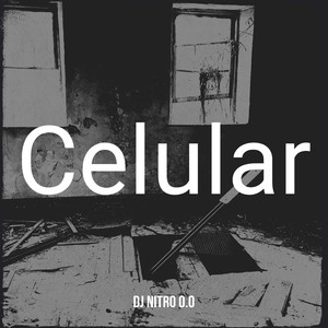 DJ NITRO 0.0《Celular》