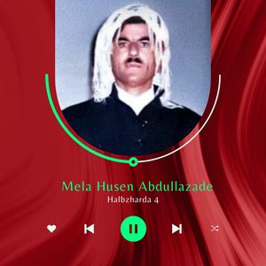 Mela Husen Abdullazade《Hay Malak Malak Malak》