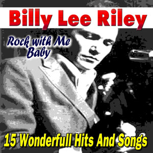 Billy Lee Riley《When a Man Gets the Blues》[MP3_LRC]