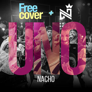 Free Cover Venezuela&Nacho&Alejandro NEG Barrera&Daniel Chompa Bracho&Mascara&Portillo&Raquel Bustamante《Free Cover Nacho - Número Uno(En Vivo)》[MP3_LRC]