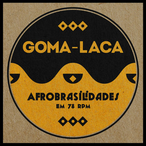 Goma-Laca&Juçara Marçal&Russo Passapusso《Cala Boca Menino》