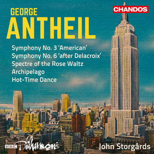 BBC Philharmonic Orchestra&John Storgards&George Antheil《III. Allegro (Revised 1949-50)(Revised 1949-50)》[MP3_LRC]