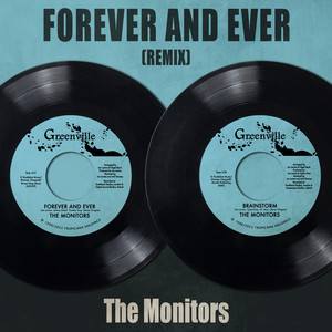 The Monitors《Forever and Ever(Remix)》[MP3_LRC]