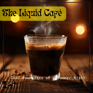 The Liquid Café《Serene Midnight Walks》