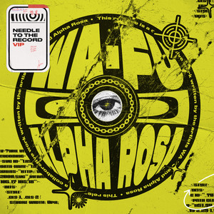Wa-Fu&Alpha Rosa《Needle To The Record》