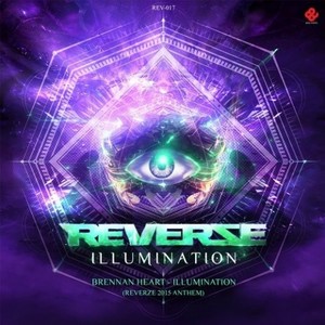 Brennan Heart《Illumination(Reverze 2015 Anthem Original Mix)》[MP3_LRC]