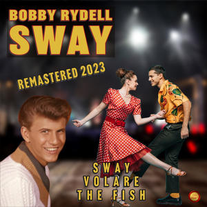 Bobby Rydell《Good Times Baby(Remastered 2023)》[MP3_LRC]