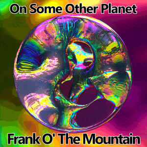 Frank O' the Mountain《I Always Knew It Was You》