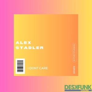 Alex Stadler《I Don't Care(Original)》[MP3_LRC]