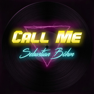 Sebastian Böhm《Call Me》[MP3_LRC]