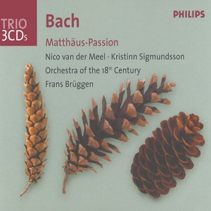 Nico van der Meel《St. Matthew Passion, BWV 244 / Part Two:No.45 Evangelist, Pilatus, Uxor Pilati, Chorus I/II: Auf das Fest aber hatte der Landpfl》