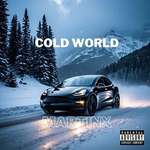 Martin X&DXVID《Cold World (feat. Dxvid)》
