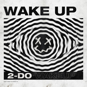 2-DO《Wake Up》