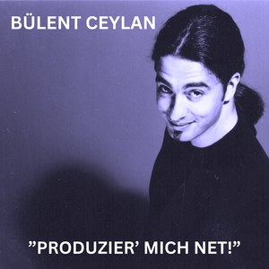 Bülent Ceylan《Harald - Die Brotpann》