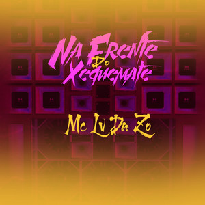 Mc Lv Da Zo&DJ NEGRESKO&DJ Souza Beat&DJ KEEVIN&Dj M13《Na Frente do Xeque Mate(Explicit)》[MP3_LRC]