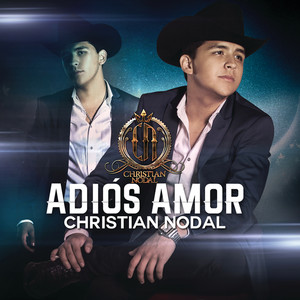 Christian Nodal《Adiós Amor》[MP3_LRC]