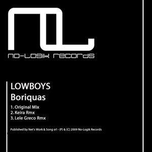 Lowboys《Boriquas(Lele Greco Tribal Remix)》[MP3_LRC]