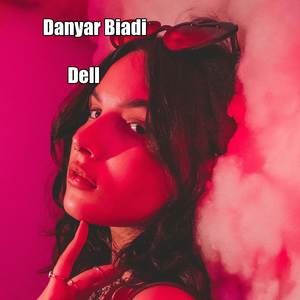 danyar biadi《Dell》