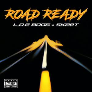 Skeet&billy winters《Road Ready (feat. Skeet & billy winters)(Explicit)》[MP3_LRC]