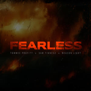 Tommee Profitt&Sam Tinnesz&Beacon Light《Fearless》[MP3_LRC]