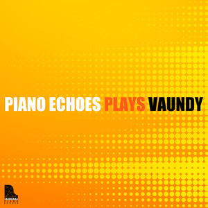 Piano Echoes - 裸の勇者
