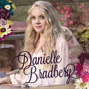 Danielle Bradbery《I Will Never Forget You》