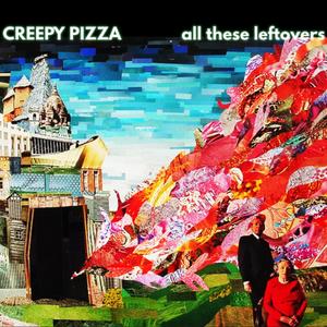 Creepy Pizza&Daniel Lillie《KZ》