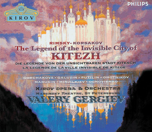 Nikolai Putilin&Yuri Marusin&Mariinsky Chorus&Mariinsky Orchestra&Valery Gergiev《Rimsky-Korsakov: The Legend of the invisible City of Kitezh and the Maiden Fevronia / Act 3. Tableau 1: Zdravy bud'te, lyudi kitezhane》