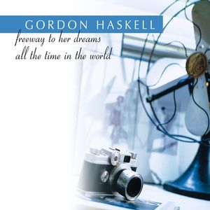 Gordon Haskell《Freeway to Her Dreams》
